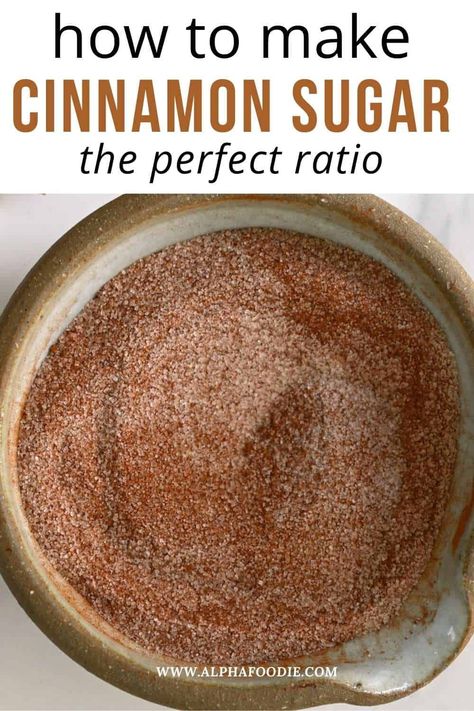 Cinnamon Sugar Mixture, Cinnamon Sugar Glaze, Cinnamon And Sugar Toast, Cinnamon Sugar Recipe, Cinnamon Sugar Toast, Cinnamon Sugar Recipes, Cinnamon Sugar Rim, Basic Baking, Homemade Dry Mixes