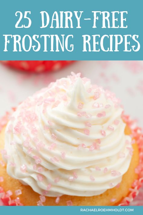 Non Dairy Cake Frosting, Lactose Free Frosting Recipes, No Dairy Icing Recipe, Dairy Free Buttercream Frosting Recipe, Gluten Free Dairy Free Frosting Recipe, Non Dairy Cream Cheese Frosting, Non Dairy Icing Recipe, Non Dairy Icing For Cake, Dairy Free Frosting Easy