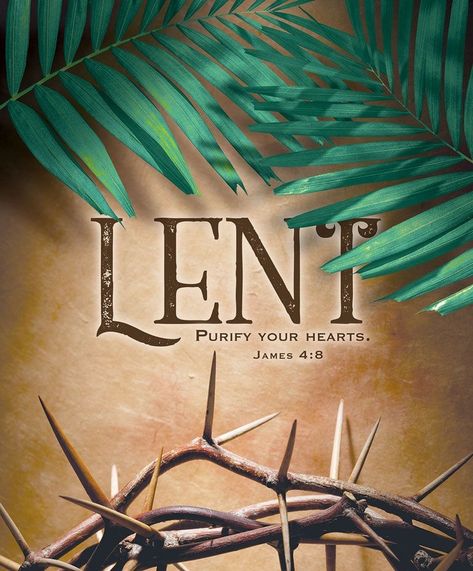 Lenten Season Quotes, Lent Pictures, John 12 13, Church Bulletin Designs, James 4 8, Church Bulletin Covers, Church Bulletins, Lent Prayers, Basic Design Principles