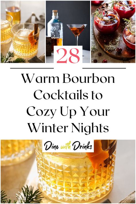 Collage of 4 warm bourbon cocktails. Warm Winter Cocktails, Fireball Cocktails, Warm Winter Drinks, Warm Cocktails, Bourbon Cocktail Recipe, Winter Cocktails Recipes, Spicy Drinks, Bourbon Recipes, Bourbon Cocktail