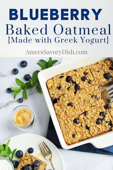 The best easy baked oatmeal recipe using fresh blueberries, oats, protein-packed Greek yogurt, and oat milk. So simple and delicious!! #bakedoatmeal #blueberryrecipe #bakedoats #breakfastrecipe via @Ameessavorydish Baking With Yogurt, Easy Baked Oatmeal, Greek Yogurt Oatmeal, Blueberry Baked Oatmeal, Blueberries And Cream, Oats With Yogurt, Oats Protein, Blueberry Oatmeal Bake, Oatmeal Yogurt