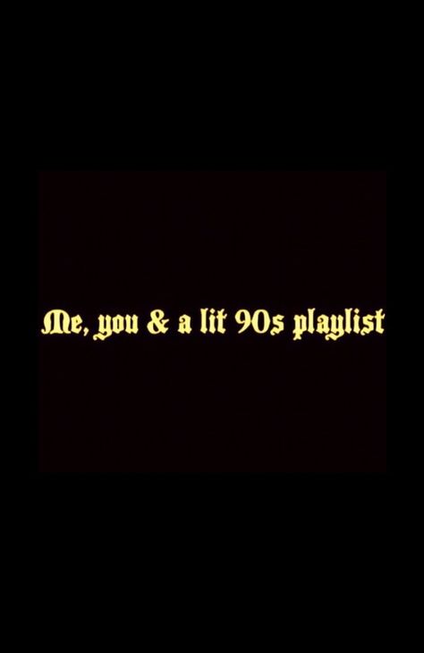 Me, you & a lit 90s playlist 90s R&b Quotes, 90s Captions Aesthetic, Brown Music Aesthetic, Old School Aesthetic 90s, R And B Aesthetic, Dare Messages, 90s Quotes, Nostalgia Quotes, Rnb Aesthetic