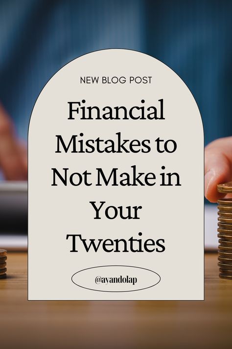 Financial Mistakes to Not Make in Your Twenties Financial Hacks, In Your Twenties, Financial Mistakes, Your Twenties, Your 20s, Money Goals, Get Out Of Debt, Financial Tips, Financial Independence