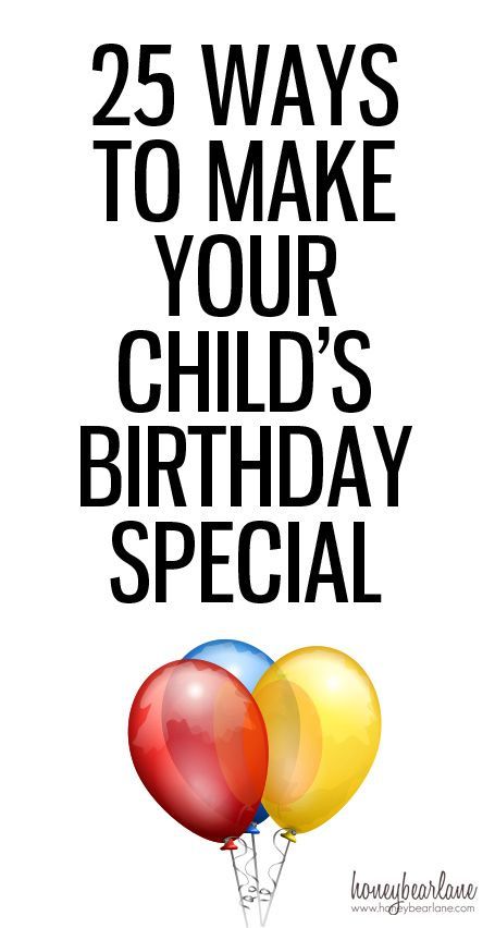 25 ways to make your childs birthday special Birthday Ideas For Son, Son's Birthday, Birthday Traditions, Favorite Dinner, Birthday Kids, Birthday Special, Beautiful Birthday, Birthday Month, Birthday Celebrations