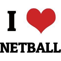 I love netball Netball, Thank You, I Love