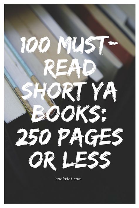 100 must-read short young adult books (clocking in at 250 pages or fewer!) 100 Page Books, Short Reads For Adults, Books To Read In One Sitting, To Be List, Quick Reads Books, Calming Patterns, Young Adult Books, Short Novels, Read List