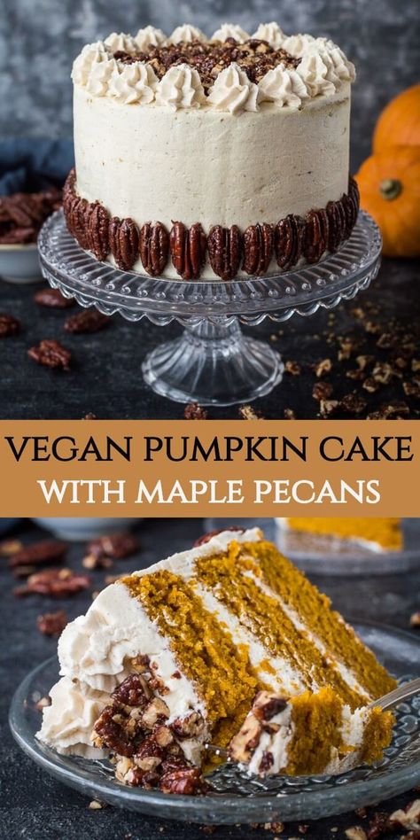 Vegan pumpkin cake with maple pecans and cinnamon buttercream - this easy to make, fluffy, moist and perfectly spiced cake is perfect for Autumn; you would never guess that it's vegan! #vegan #pumpkinspice #layercake #vegancake #veganbaking #pumpkincake Vegan Pumpkin Cake, Pumpkin Layer Cake, Maple Pecans, Pumpkin Vegan, Cinnamon Buttercream, Spiced Cake, Vegan Buttercream, Cheesecake Vegan, Dessert Oreo