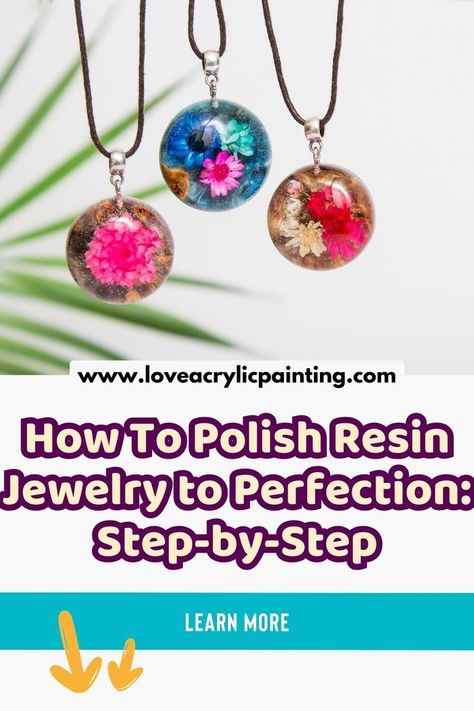 Learn how to polish resin jewelry with this step-by-step guide. Discover the tools and techniques to achieve a flawless, glossy finish. From sanding to buffing, follow these simple steps to enhance the beauty and shine of your handmade resin pieces, ensuring they look stunning and professional. #resin #art #paint #painting #acrylicpaint #color Love Acrylic Painting, Crafty Mama, How To Give, Paint Painting, Texture Art, Art Paint, Easy Steps, Resin Jewelry, Resin Crafts