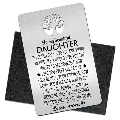 PRICES MAY VARY. Gift: There are many ways to express your love for your daughter, you can give this wallet card with a cutout pattern of the tree of life to your daughter and tell her that you will always love her. Can also be a gift for daughter at Christmas birthday bridal shower graduation. Love Messages: To my beautiful daughter, if I could only give you one thing in this life, I would give you the ability to see yourself how I see you every single day. Your beauty, your kindness, how happy Daughter Encouragement, Inspirational Quotes Cards, Inspirational Encouragement, Wallet Insert Card, Christmas Wedding Gifts, Wallet Insert, Card Layouts, Engraved Metal, Love Note