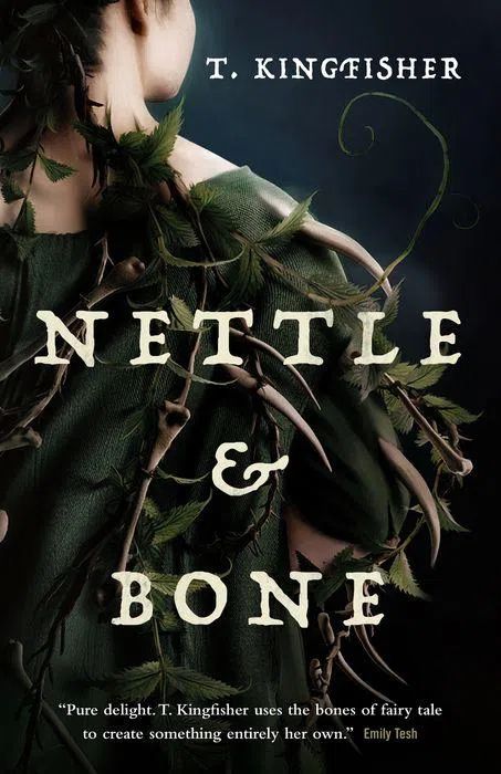 Fantasy Books for People Who Don't Like Fantasy Books Nettle And Bone, T Kingfisher, Best Novels, Speculative Fiction, Albus Dumbledore, Fantasy Book, Fantasy Novel, Fantasy Adventure, Princess Bride