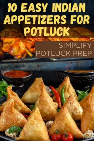 10 Easy Indian Appetizers for Potluck (Simplify Potluck Prep) - Tasty and Zesty Indian Potluck Recipes, Diwali Appetizers Indian Easy, Make Ahead Indian Appetizers, Indian Appetizers For Party Easy, Indian Potluck Ideas, Diwali Appetizers Indian, Appetizers For Potluck, Indian Appetizers For Party, Indian Finger Food