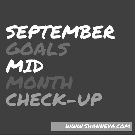 September Goals, Mid Month Check-up - Shann Eva's BlogShann Eva's Blog Monthly Goals Template, Free Goal Printables, September Goals, Goals Printable, Goals Sheet, September Calendar, Goals Template, Coffee Blog, Frugal Family