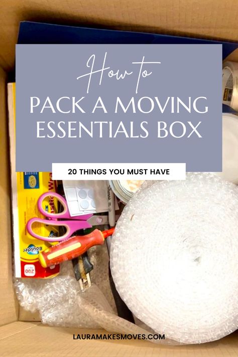 How to Pack a Moving Essentials Box for Moving Day | lauramakesmoves.com Moving Essentials List, Moving Essentials Box First Night, Move In Day Essentials, Moving Day Survival Kit, Moving Survival Kit, Building Binder, Move In Essentials, Moving Box Labels, Moving House Packing