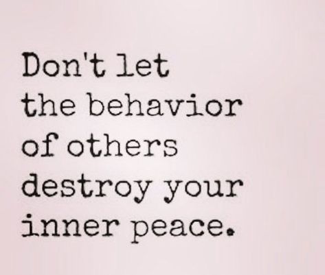 Never let the behaviour of others destroy your inner peace Ungrateful People Quotes, Selfish People Quotes, Selfish Quotes, Spiritual Tattoo, Selfish People, Word Quotes, Daily Devotion, Strength Quotes, World Quotes