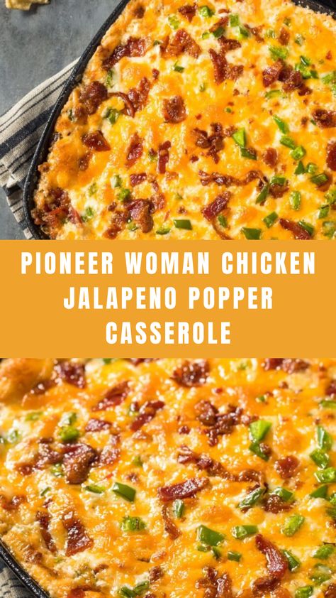 Pioneer Woman Chicken Jalapeno Popper Casserole Chicken Jalapeño Popper Casserole Pioneer Woman, Pioneer Woman Twice Baked Casserole, Jalapeño Chicken Popper Casserole, Chicken Dinner Casserole Recipes, Jalapeño Popper Casserole Recipe, Keto Jalapeno Chicken Casserole, Best Pioneer Woman Recipes Dinners, Company Chicken Casserole Recipe, Chicken Cantina Bowl Recipe