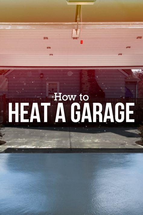 No more hanging up your tool belt for the winter. Here’s how to keep your garage toasty year-round. Arbejdsplads Garage, Garage Hacks, Garage Heater, Garage Insulation, Garage Atelier, Garage Workshop Organization, Garage Door Insulation, Garage Remodel, Garage Shed