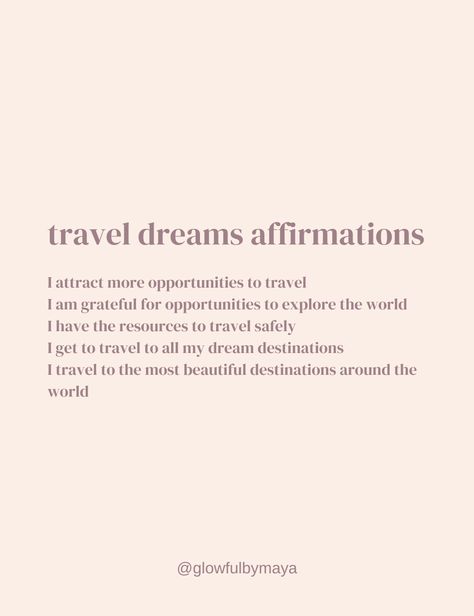 travel dreams affirmations [positivity positive energy mindset shifts manifesting manifestation manifest meditation abundance law of assumption law of attraction feminine energy femininity goddess energy selfcare healing era rich girl money wealth girl boss vibe glow up] Traveling Manifestation Affirmations, Manifest Apartment, Luxury Manifestation, Manifesting Travel, Dreams Affirmations, Travel Affirmations, Manifest Travel, Travel Manifestation, Manifest Meditation