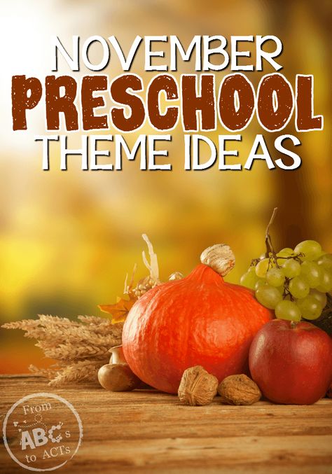 There is so much more to November than just Thanksgiving and this list of November preschool themes has so many fun ideas to get you started! Nov Preschool Themes, November Toddler Themes Lesson Plans, November Lessons For Preschool, November Curriculum Themes, Preschool Themes November, Teaching One Year Old Lesson Plans, Monthly Preschool Themes, November Preschool Themes Ideas, November Lesson Plan Themes