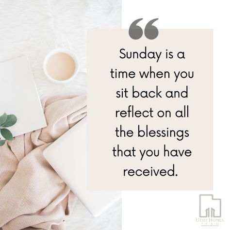 Sunday Real Estate, A Blessed Sunday, Utah Homes, Have A Blessed Sunday, Safe Zone, Real Estate Advertising, Blessed Sunday, Sunday Quotes, Real Estate Quotes