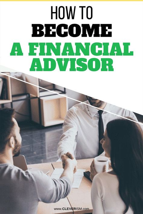 How to Become a Financial Advisor. Becoming a financial advisor can be very lucrative and enjoyable. Here's how to become a financial advisor.  - #FinancialAdvisor #HowToBecomeFinancialAdvisor #Cleverism Financial Advisor Office, Financial Advisor Career, Why Women Cheat, Chartered Financial Analyst, Certified Financial Planner, Financial Coach, Job Interview Questions, Financial Analyst, Job Search Tips