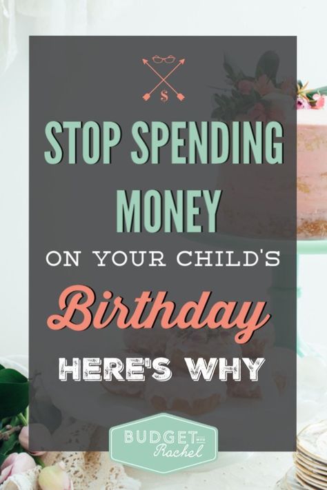 Why you should not be spending tons of money on your child's birthday party | why you should save money on your child's birthday party | money saving tips | money saving ideas | birthday party | save money on a birthday party | no more mom guilt | basic birthday party | reasons you don't need to go overboard on birthday parties #birthdayparty #savemoney #moneysavingtips #momlife Money Saving Ideas, Ideas Birthday Party, Personal Finance Printables, Money Inspiration, Tons Of Money, Finance Printables, Money Moves, Finance Advice, Mom Guilt