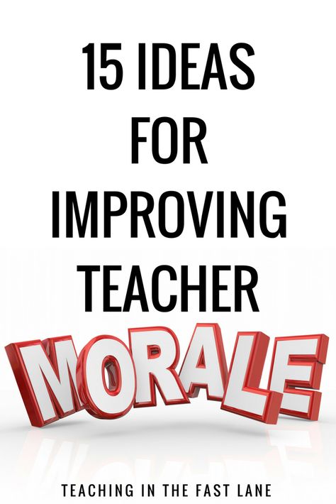 15 ways to improve teacher morale. Faculty Fun Ideas, Team Building For Teachers Staff Morale, Lead Teacher Ideas, Moral Boosters For Teachers, Teacher Encouragement Gifts, Teacher Motivation Ideas, Teacher Recognition Ideas, Team Building For Teachers, Morale Boosters For Teachers