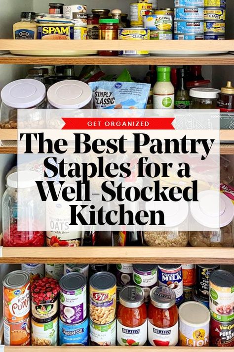 Here's a shopping list for the best, most useful pantry staples, plus recipes to put them to work when you're social distancing and stuck at home. Staples To Have In Your Pantry, Pantry Must Haves Food, Pantry Must Haves, Emergency Stockpile, Well Stocked Kitchen, Pantry Staples List, Healthy Pantry Staples, Pantry Stock, Grocery Staples