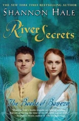 River Secrets (The Books of Bayern, #3) Books Of Bayern, The Goose Girl, Shannon Hale, The Goose, Girls Series, The Secret Book, I Love Reading, The Twilight Saga, Book Nooks