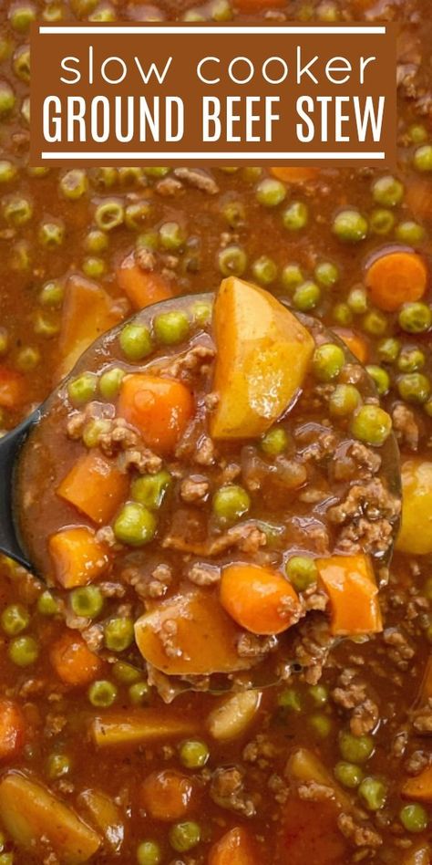 Crockpot Soup Ground Beef, Fall/winter Dinner Ideas, Ground Chuck Crockpot Recipes, Slow Cooker Ground Beef Stew, Beef Stew Crockpot Recipes, Stew Crockpot Recipes, Crockpot Recipes Ground Beef, Ground Beef Stew Recipes, Ground Beef Stew