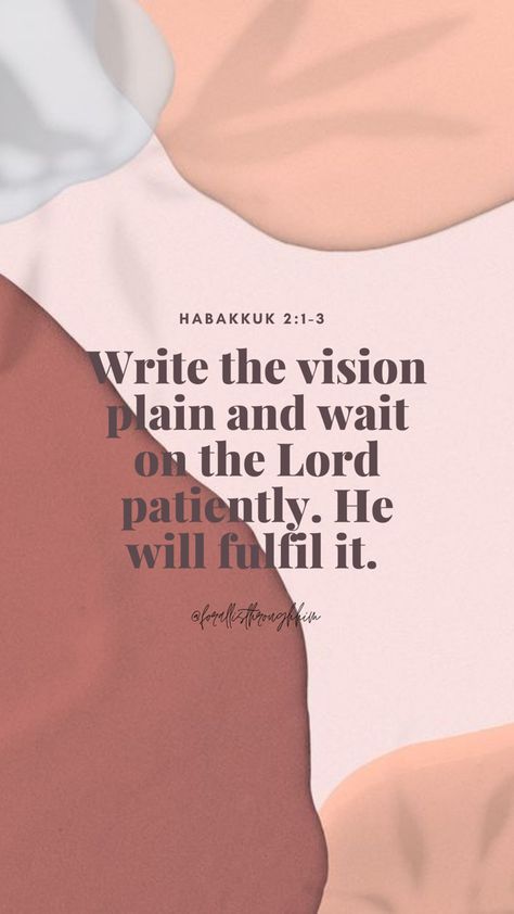 Write A Vision Make It Plain, Write It Down Make It Happen, Write Down Your Vision Bible Verse, God Gave You The Vision, Verse For The New Year, Scripture For Vision Board, Vision Board Ideas God First, Write It Down Make It Plain, Write Your Vision Make It Plain