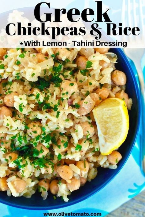 Greek Chickpeas and Rice with Lemon and Tahini | Olive Tomato Recipes With Tahini Sauce, Chickpea And Rice Recipe, Rice With Lemon, Chickpeas And Rice, Chickpea And Rice, Mediterranean Lunch, Olive Tomato, Greek Chickpeas, Fasting Recipes