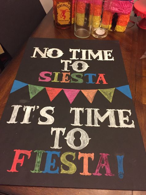 Mexican Party Signs Mexican Party Signs, Mexican Themed New Years Eve Party, Mexico Themed Party Food, Fiesta Birthday Party Games, 40th Birthday Fiesta Theme For Men, Mexico Themed Birthday Party, Mexican Night Decorations, Fiesta Theme Party Sayings, Latino Birthday Party Ideas