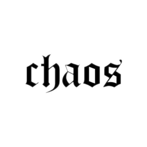 Chaos Tattoo Words, Chaos Tattoo Ideas, Old English Tattoo, Birthday Tattoos, Chaos Tattoo, Indian Feather Tattoos, Mama Tattoo, Birthday Tattoo, Halloween Horror Movies