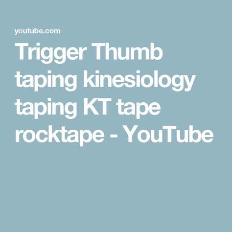 Trigger Thumb taping kinesiology taping KT tape rocktape - YouTube Thumb Taping, Thumb Pain Relief, Kt Tape, Trigger Finger, Kinesiology Taping, Pain Relief, The Creator