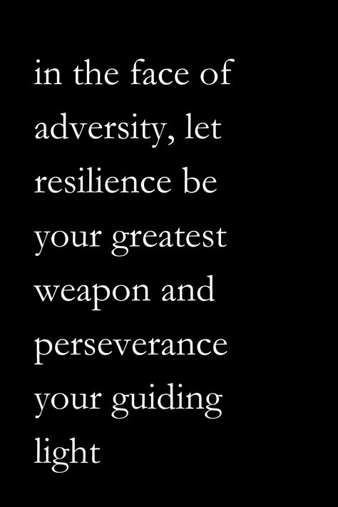 Over Coming Adversity Quotes, Self Perseverance Quotes, Motivational Quotes Resilience, Inspirational Quotes Perseverance, Motivational Quotes Perseverance, Motivational Quotes For Perseverance, Quotes For Adversity, Strength In Adversity Quotes, Resilient Woman Quotes