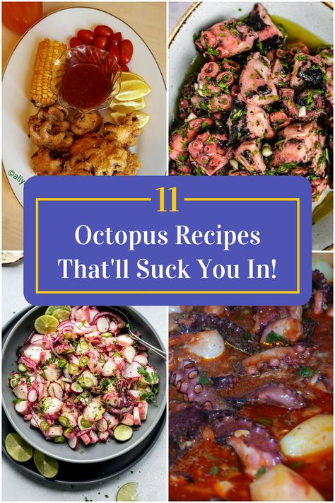 Collage of 4 octopus recipes. Recipes For Octopus, Boiled Octopus Recipes, Cooking Octopus Recipes, Octopus Dinner Recipe, Octopus Recipes Air Fryer, Frozen Octopus Recipe, Braised Octopus Recipes, Best Octopus Recipes, Octopus Salad Italian