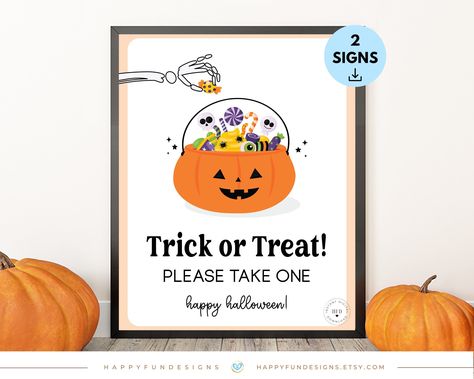 Candy Signs, Trick Or Treat Candy, Treat Basket, Printable Inspirational Quotes, Fun Pumpkins, Sign Out, Pumpkin Sign, Halloween Sign, Fun Printables