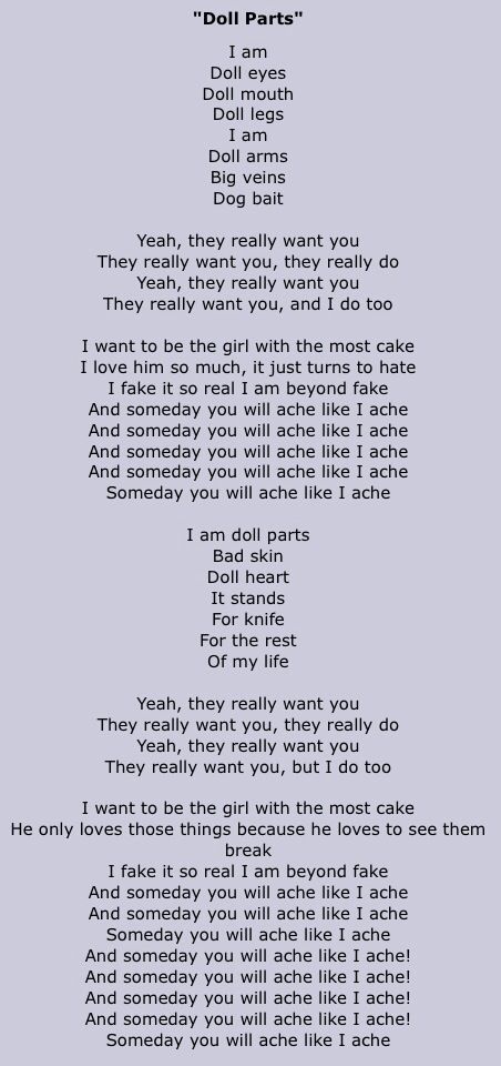 Hole -Doll Parts. Wanna make a small one of this for my art room. Hole Doll Parts, Hole Band Lyrics, Doll Parts Hole, Hole Lyrics, Lovely Lyrics, Flowers In The Attic, Rock Queen, Music Inspiration, Courtney Love