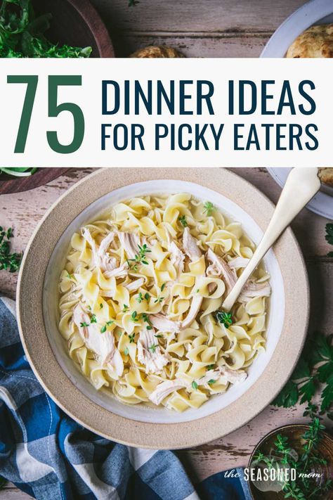 Coming up with new dinner ideas for picky eaters can be so challenging! That's why you'll love this convenient collection of 75 easy kid-friendly meals that your entire family will enjoy. Nice Dinner Ideas, Dinner Ideas For Picky Eaters, New Dinner Ideas, Picky Eaters Dinner, New Dinner, Family Friendly Dinners, Nice Dinner, Fussy Eaters, Easy Family Dinners