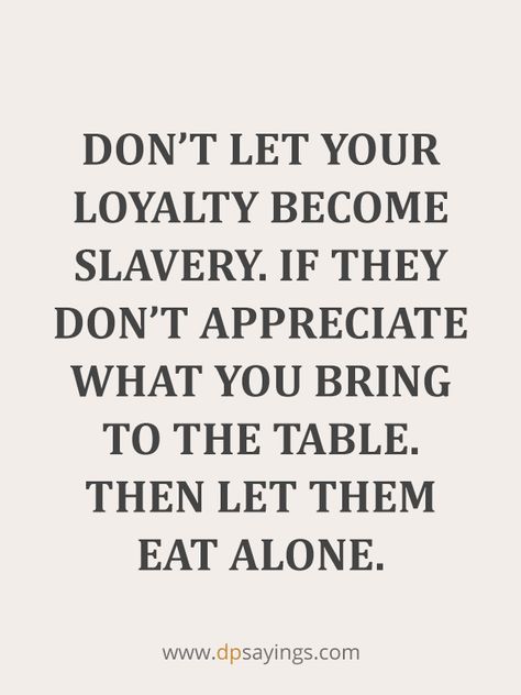 Loyalty Quotes And Sayings About Being Loyal . . . #relacationship #lovely Loyal Quotes, Employee Quotes, Loyalty Quotes, Value Quotes, Fina Ord, Work Quotes, Unconditional Love, Meaningful Quotes, The Words