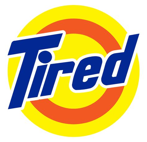 Sticker with the word Tired designed in the style of Tide laundry detergent logo. Tide Laundry, Tide Laundry Detergent, Tide Logo, Funny Logo, Hard Hat Stickers, Afro Girl, Logo Sticker, 로고 디자인, Bored Panda