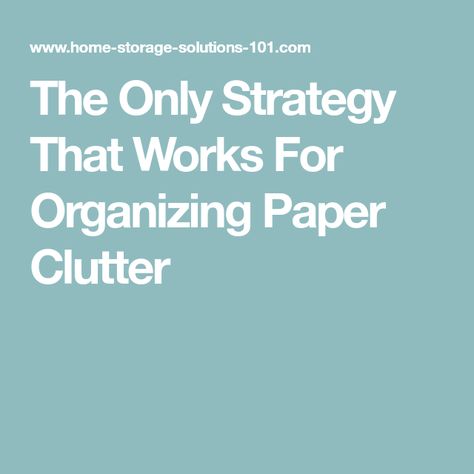 The Only Strategy That Works For Organizing Paper Clutter Organizing Paper Clutter, Paper Decluttering, Paper Sorter, Office Organization Tips, Paper Clutter Organization, Clutter Control, Organizing Paperwork, Paper Clutter, Clutter Free Home