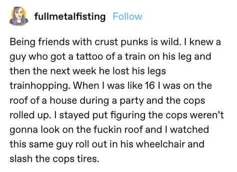 Punks Being Wholesome, Night In The Woods Tattoo, Punk Humor, Punk Tumblr, Slc Punk, Dc Memes, Faith In Humanity, Text Posts, A Train