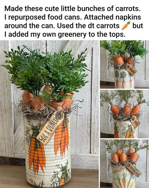 Spring Blessings, Easter Craft Decorations, Easter Carrots, Spring Decor Diy, Tin Cans, Farm Stand, Backyard Garden Design, Diy Holiday Decor, Diy Easter