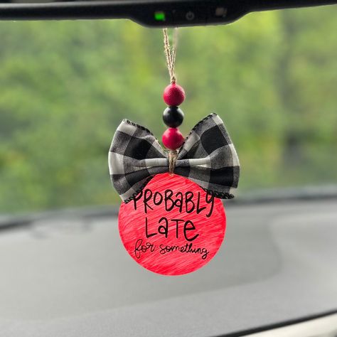 Excited to share this item from my #etsy shop: Rear View Mirror Accessories | Accessories | Gift Ideas | Car Decor | Probably Late For Something | Rear View Mirror Charm | Car Charm How To Make Rear View Mirror Charms, Car Rear View Mirror Decor Hangers, Car Hanging Accessories Diy Rear View Mirror, Cricut Car Charm, Car Mirror Hangers Cricut, How To Make Car Charms, Car Hangers Rear View Mirror, Acrylic Car Charms Rear View Mirror, Diy Car Charms Rear View Mirror