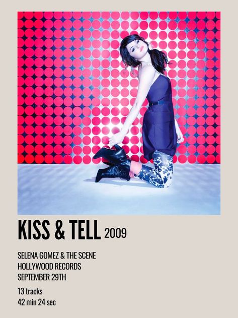 minimal aesthetic polaroid album poster for kiss and tell by selena gomez and the scene Selena Gomez And The Scene, Polaroid Album, Kiss And Tell, Aesthetic Polaroid, Minimal Aesthetic, The Scene, Music Poster, Selena Gomez, Kiss