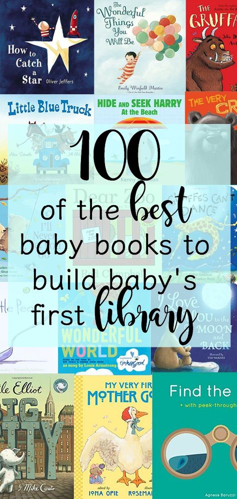 100 best baby books including books for the first year, educational baby books, interactive baby books, baby books about family, and baby's favorite books Books About Family, Classic Baby Books, Best Baby Book, Baby First Year, Baby Education, Best Children Books, Books For Baby, Parents Baby, Parenting Books