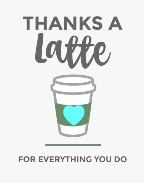 thanks a latte gift tag High Funny, Volunteer Appreciation Gifts, Staff Appreciation Gifts, Teacher Appreciation Gifts Diy, Thank You Printable, Appreciation Message, Thanks A Latte, Nurses Week Gifts, Free Printable Gift Tags