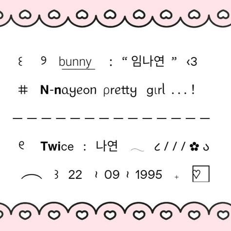 Twice Bio Ideas, Bios Aesthetic, Cute Bios, Ig Bio, Icons Pink, Bio Ideas, Aesthetic Letters, Twice Nayeon, Cute Fonts