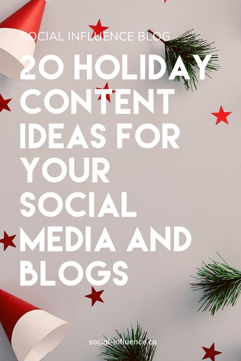 20 Holiday Content Ideas for Your Social Media and Blogs - Social Influence Web and Digital Lab Christmas Games For Social Media, 12 Days Of Christmas Social Media Ideas, Holiday Social Media Engagement Posts, Christmas Social Media Posts Ideas, Holiday Instagram Post Ideas, Christmas Social Media Games, New Years Social Media Post Ideas, Social Media Christmas Post Ideas, New Year Campaign Ideas